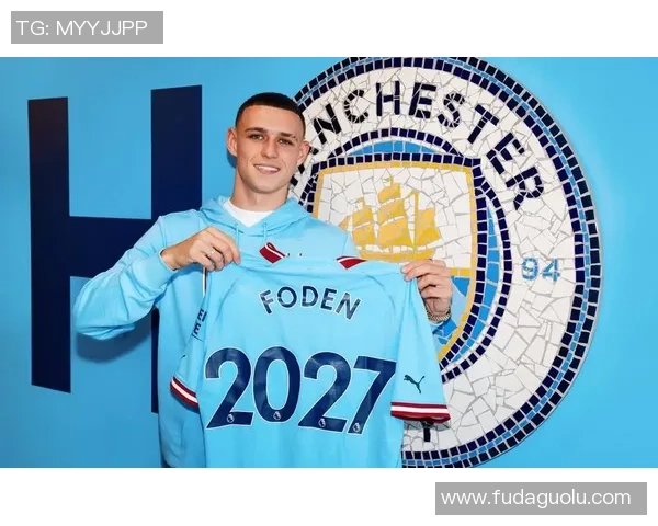 福登在曼城崭露头角助球队争冠前景分析与未来发展潜力探讨